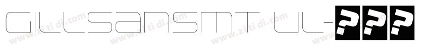 gillsansmt ul字体转换